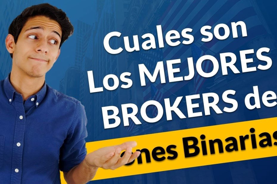 Descubre el Mejor Broker para Operar en Opciones Binarias: Factores, Análisis y Consejos